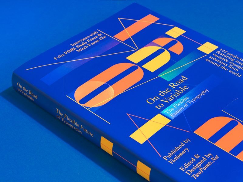 On the Road to Variable, el futuro de la tipografía según TwoPoints.Net