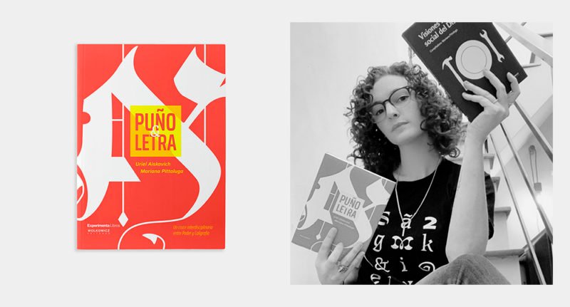 Puño y Letra. Un cruce interdisciplinario entre poder y caligrafía, de Mariana Pittaluga y Uriel Aiskovich