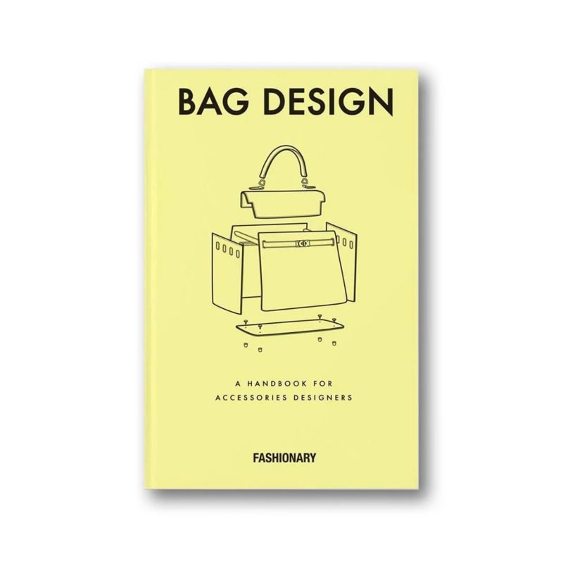 Bag Design: A Handbook for Accessories Designers