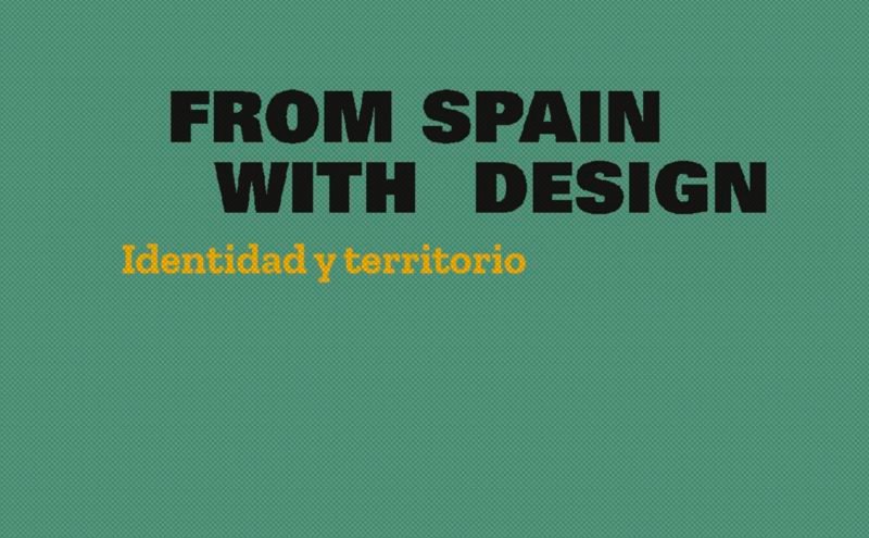 From Spain With Design en la Central de Diseño de Matadero Madrid