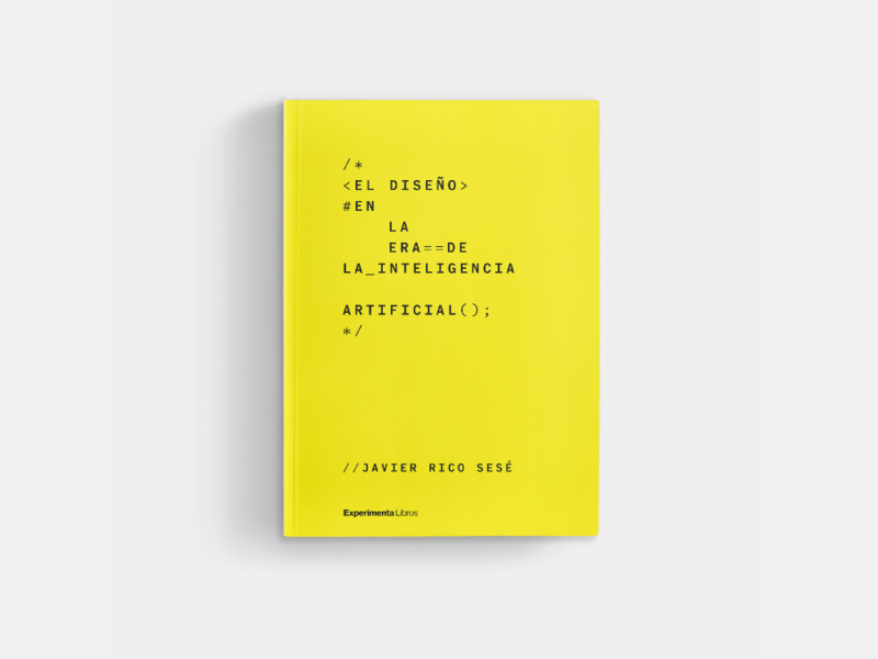 El diseño en la era de la inteligencia artificial, de Javier Rico Sesé